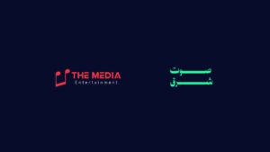ذا ميديا انترتيمنت تعلن استحواذها على منصة “صوت شرق”
