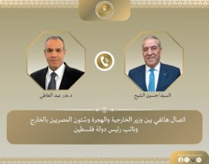 ▪︎اتصال هاتفي بين وزير الخارجية ونائب الرئيس الفلسطيني